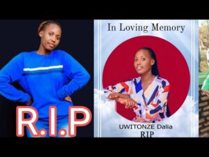 RIP Uwitonze Dalia : Umukobwa wari ufite ubukwe yapfuye bwegereje